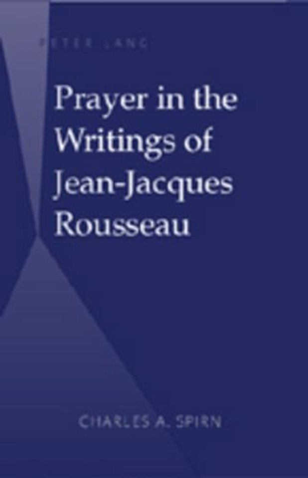 Prayer in the Writings of Jean-Jacques Rousseau