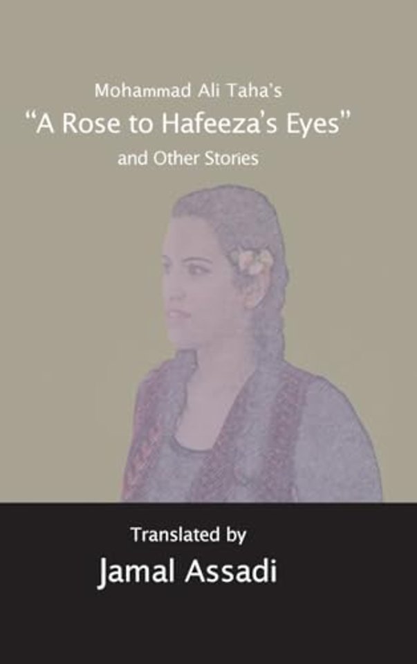 Mohammad Ali Taha’s «A Rose to Hafeeza’s Eyes» and Other Stories