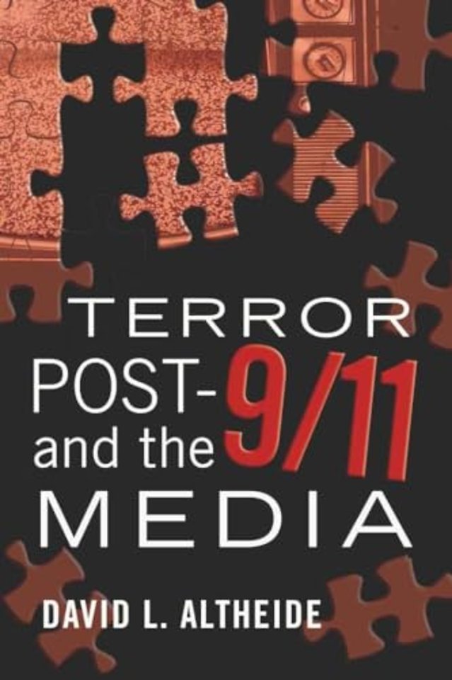 Terror Post 9/11 and the Media