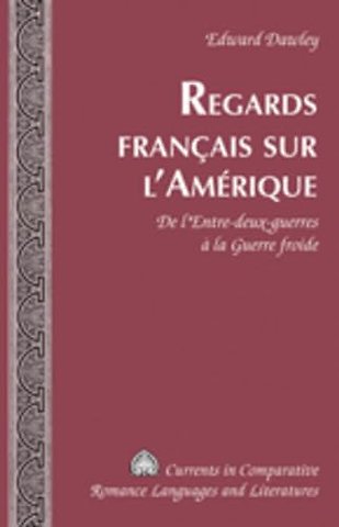 Regards Francais sur l'Amerique