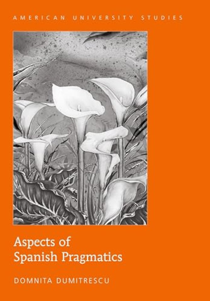 Aspects of Spanish Pragmatics