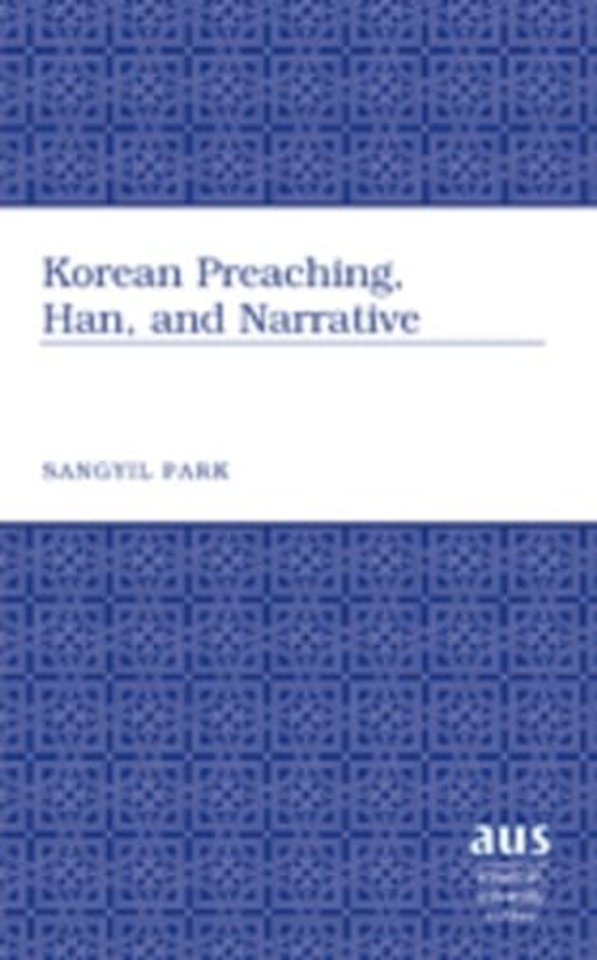 Korean Preaching, Han, and Narrative