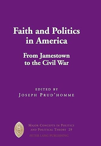Faith and Politics in America