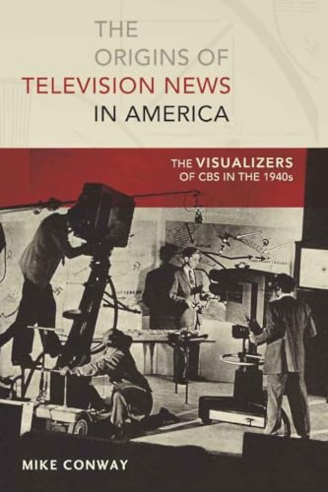 The Origins of Television News in America