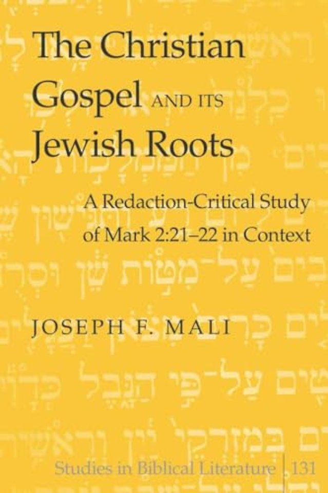 The Christian Gospel and Its Jewish Roots