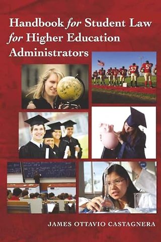 Handbook for Student Law for Higher Education Administrators