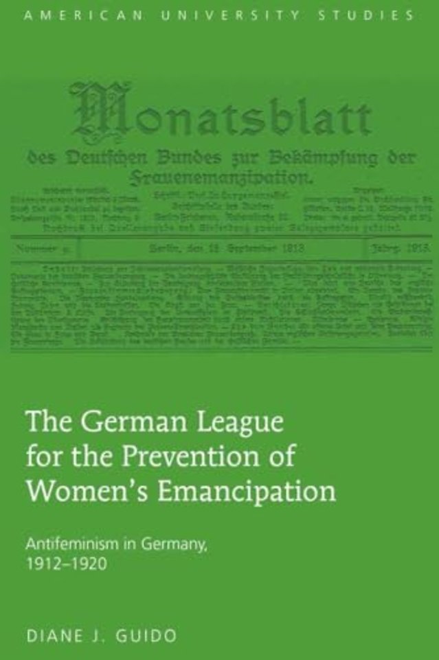 The German League for the Prevention of Women’s Emancipation
