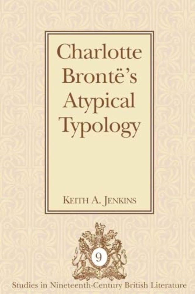 Charlotte Bronte's Atypical Typology