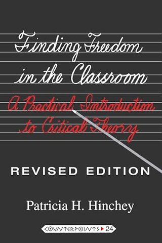 Finding Freedom in the Classroom