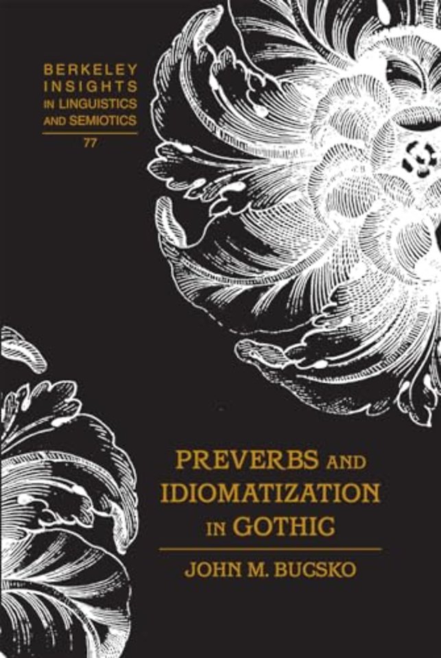 Preverbs and Idiomatization in Gothic