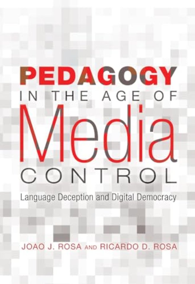 Pedagogy in the Age of Media Control