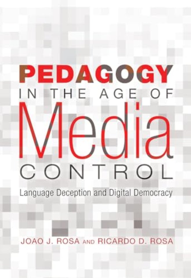 Pedagogy in the Age of Media Control