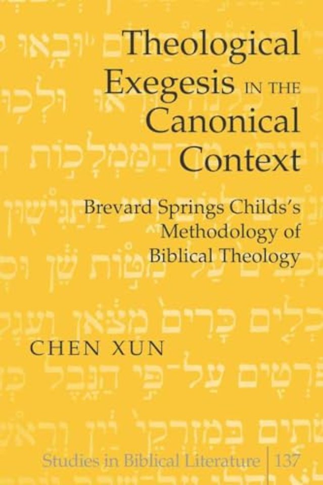 Theological Exegesis in the Canonical Context