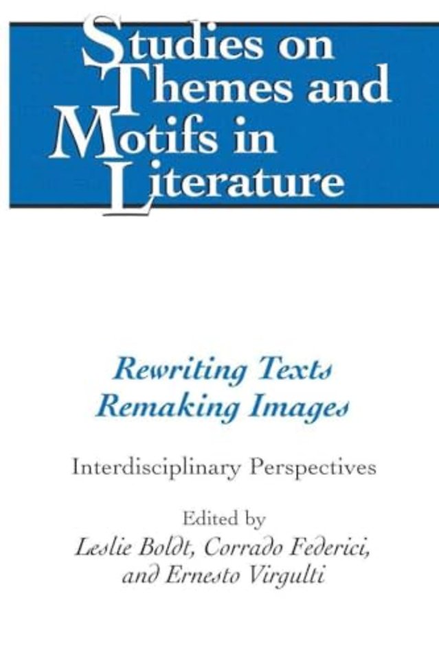 Rewriting Texts Remaking Images