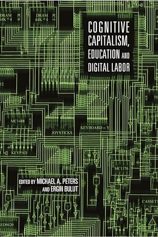 Cognitive Capitalism, Education and Digital Labor
