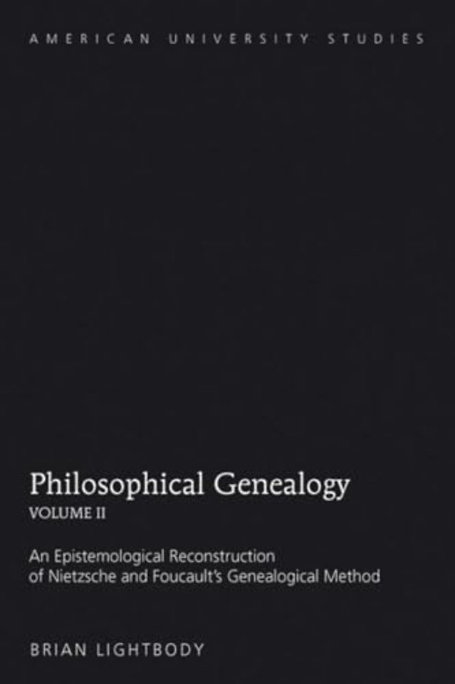 Philosophical Genealogy- Volume II