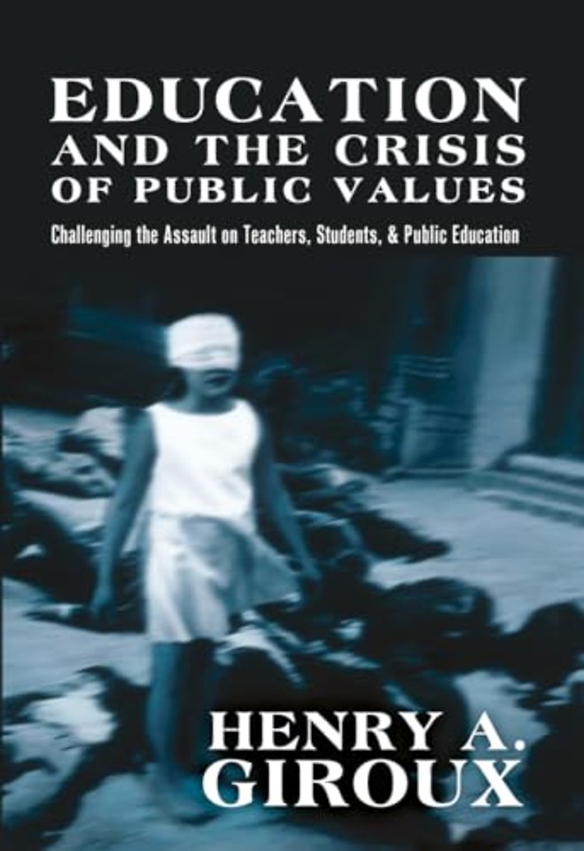 Education and the Crisis of Public Values
