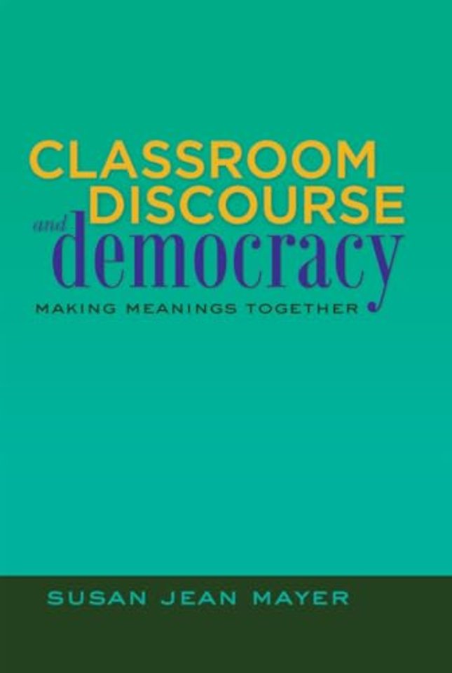 Classroom Discourse and Democracy