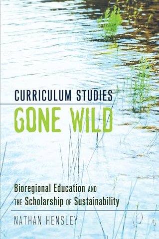 Curriculum Studies Gone Wild