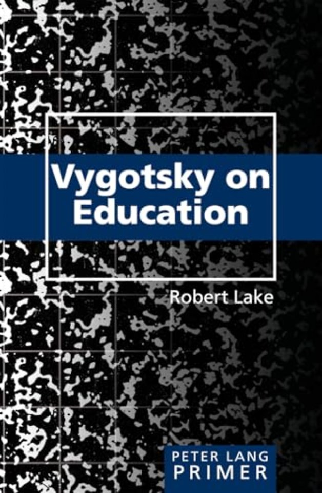 Vygotsky on Education Primer