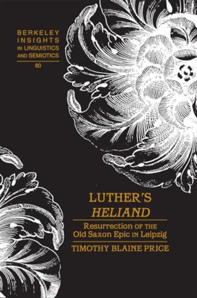 Luther’s «Heliand»
