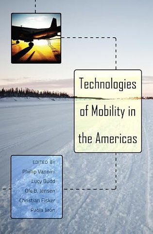 Technologies of Mobility in the Americas