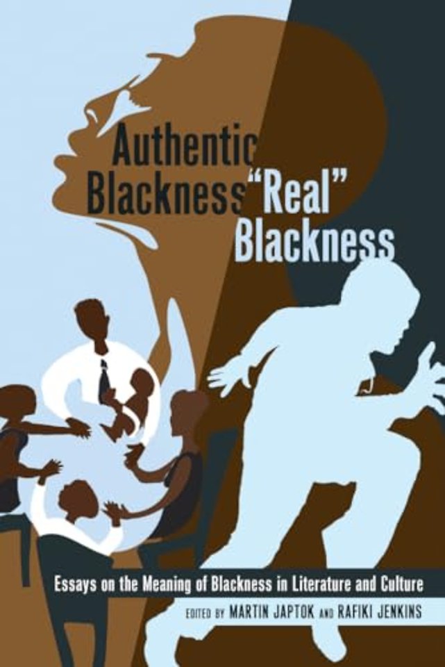Authentic Blackness – «Real» Blackness