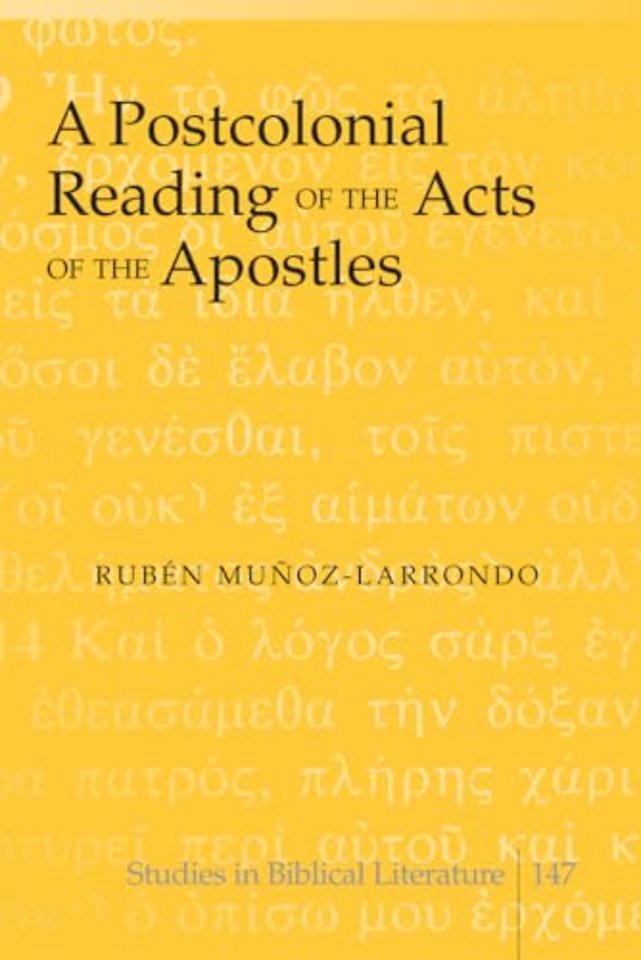 A Postcolonial Reading of the Acts of the Apostles