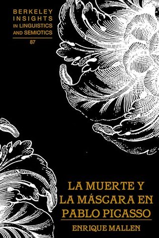 La Muerte y la Mascara en Pablo Picasso