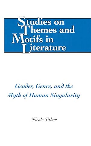Gender, Genre, and the Myth of Human Singularity