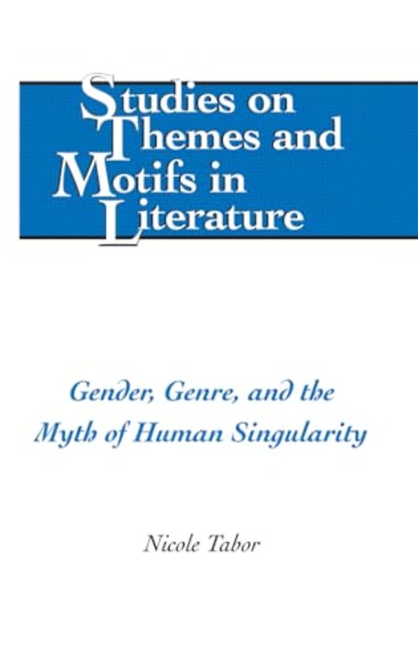Gender, Genre, and the Myth of Human Singularity