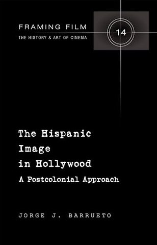 The Hispanic Image in Hollywood