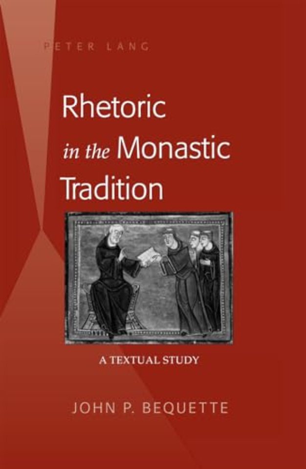 Rhetoric in the Monastic Tradition
