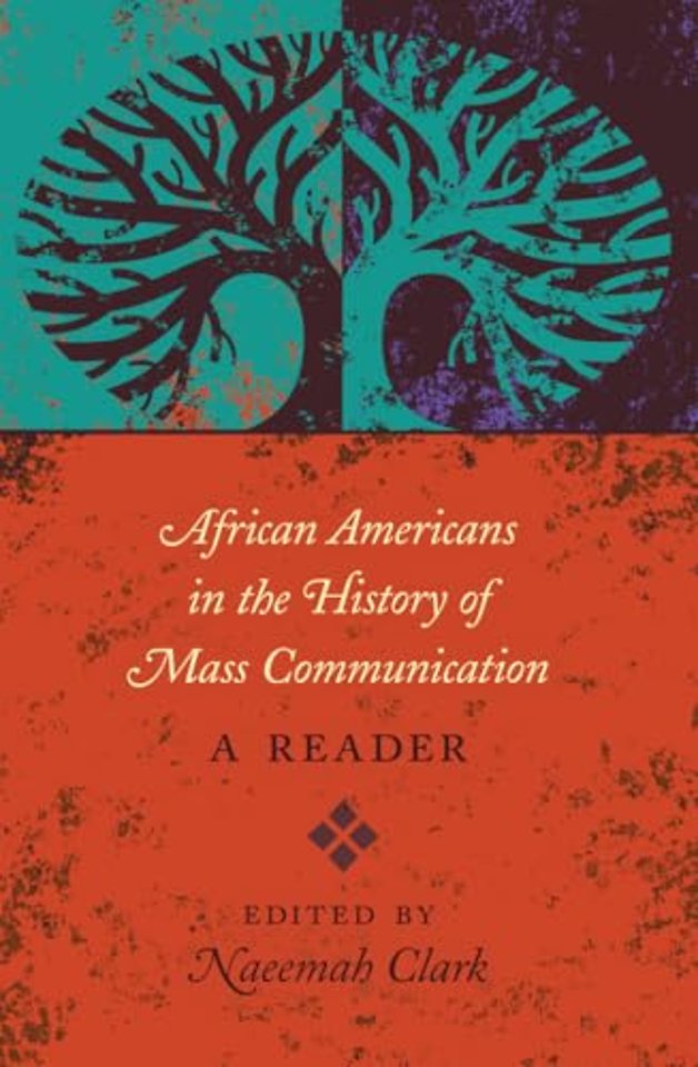 African Americans in the History of Mass Communication