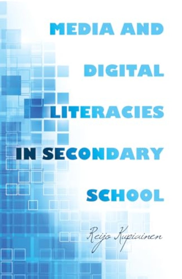Media and Digital Literacies in Secondary School