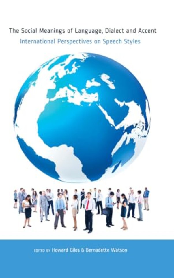 The Social Meanings of Language, Dialect and Accent