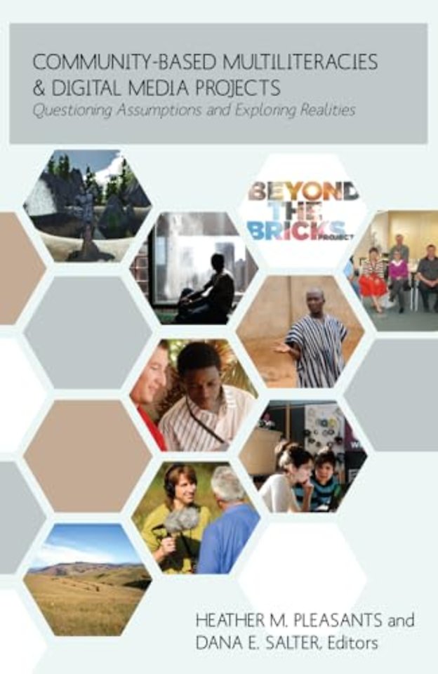 Community-Based Multiliteracies and Digital Media Projects