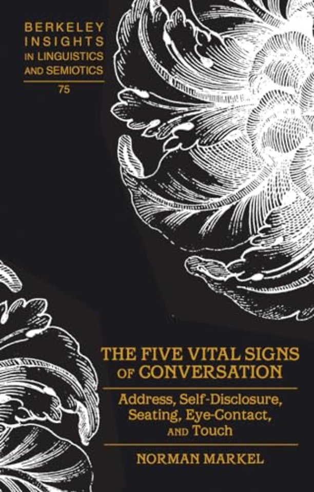 The Five Vital Signs of Conversation