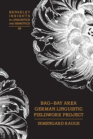 BAG – Bay Area German Linguistic Fieldwork Project