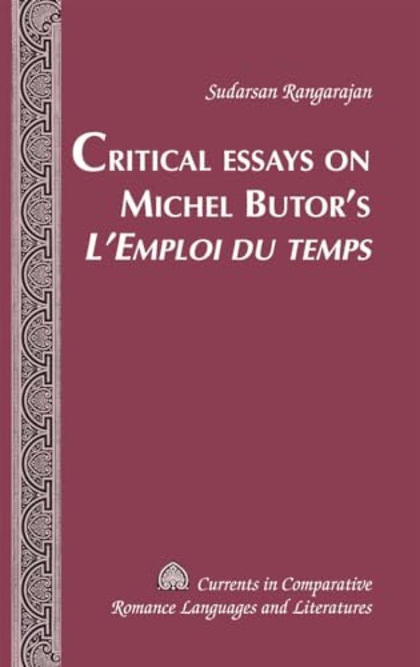 Critical Essays on Michel Butor’s «L’Emploi du temps»