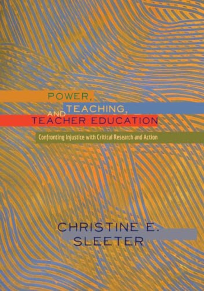 Power, Teaching, and Teacher Education