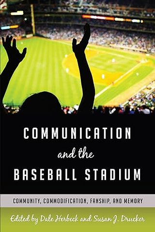Communication and the Baseball Stadium