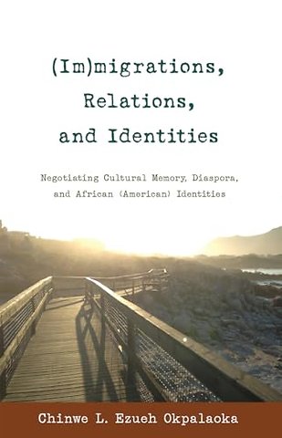 (Im)migrations, Relations, and Identities