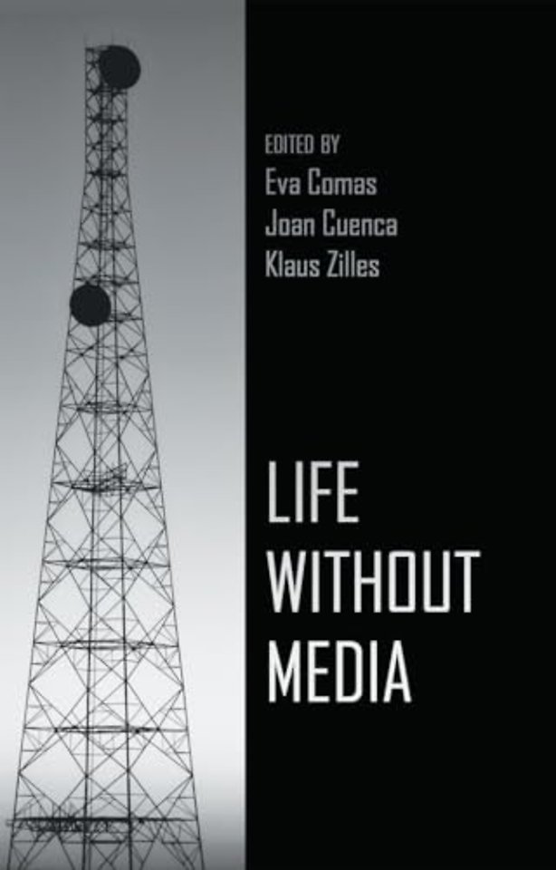 Life Without Media