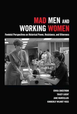 Mad Men and Working Women