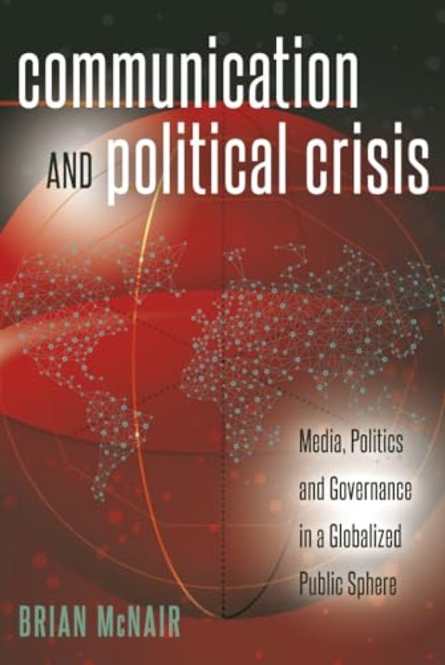 Communication and Political Crisis