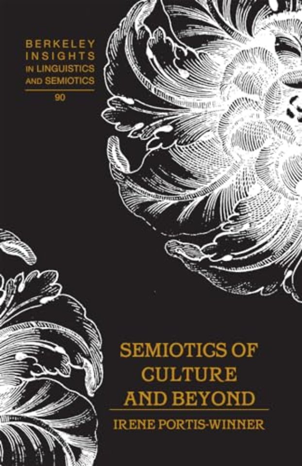Semiotics of Culture and Beyond