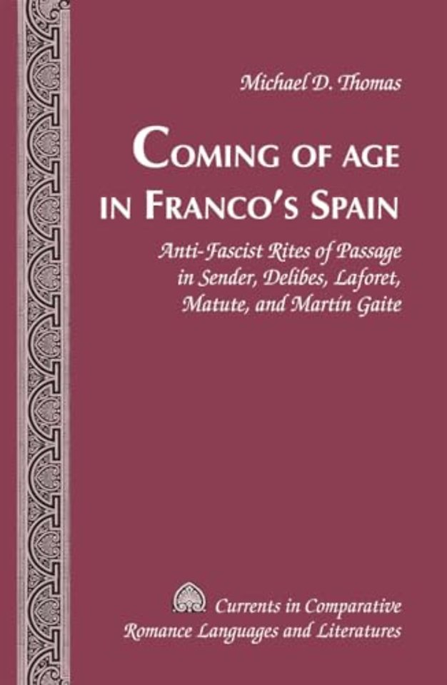 Coming of Age in Franco’s Spain