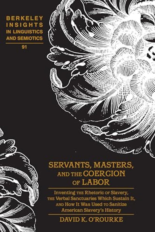 Servants, Masters, and the Coercion of Labor