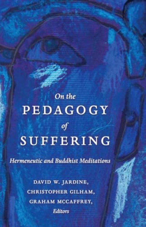 On the Pedagogy of Suffering